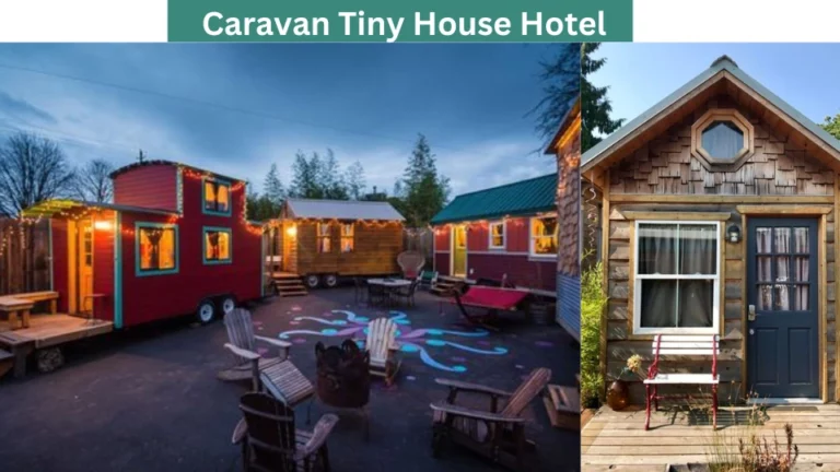 Caravan Tiny House Hotel