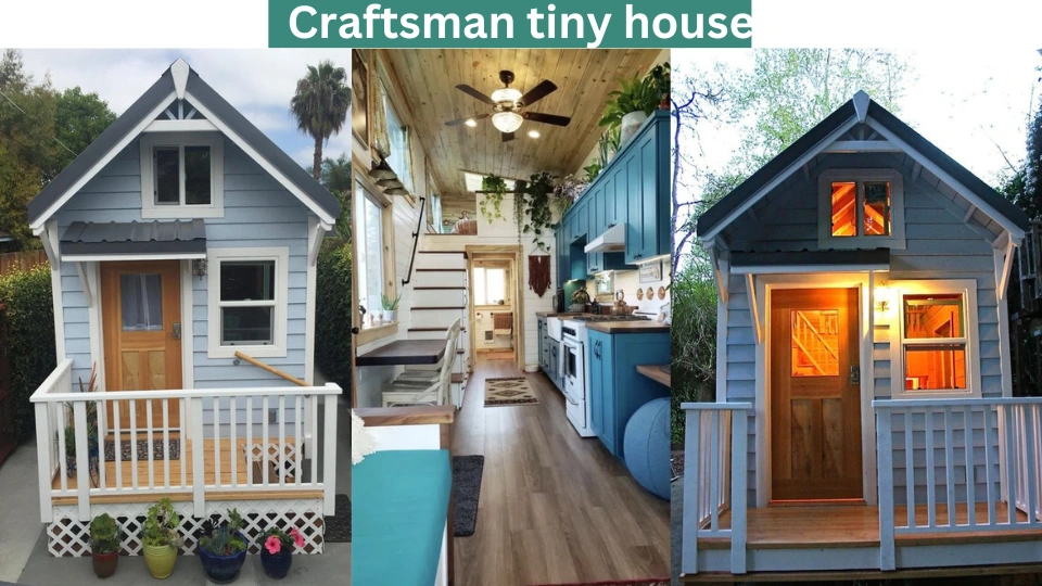 Craftsman tiny house