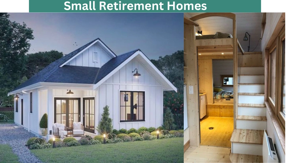 Small Retirement Homes