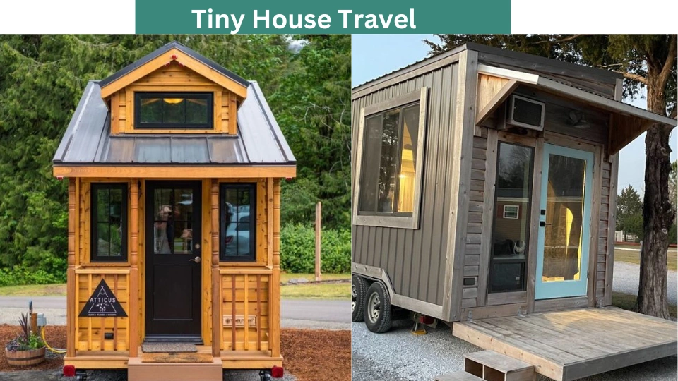 Tiny House Travel