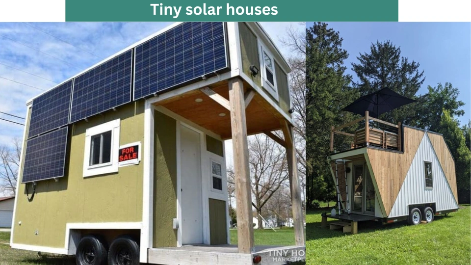 Tiny solar houses