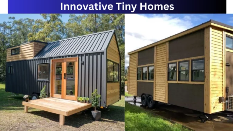 Innovative Tiny Homes