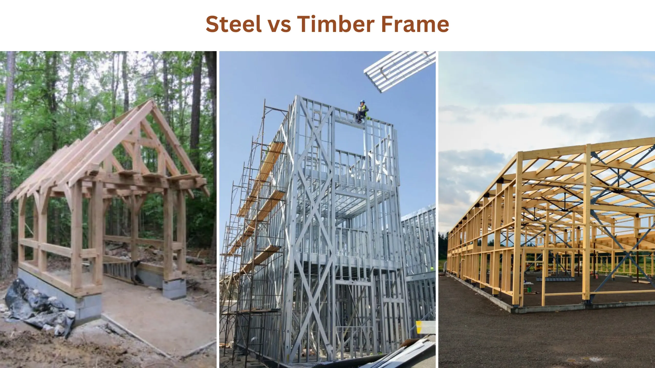 Steel vs timber frame